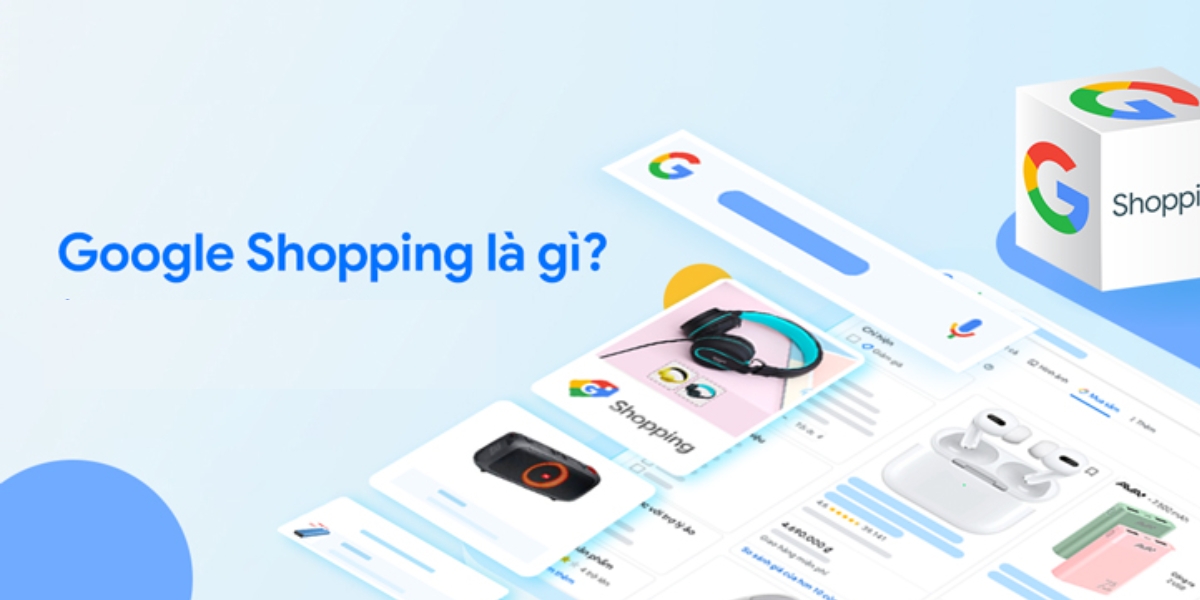 Google Shopping Việt Nam là gì?