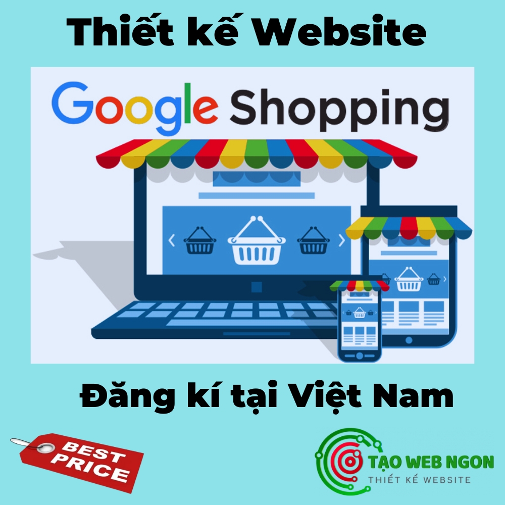 Thiết kế Website đăng kí Google Shopping Việt Nam