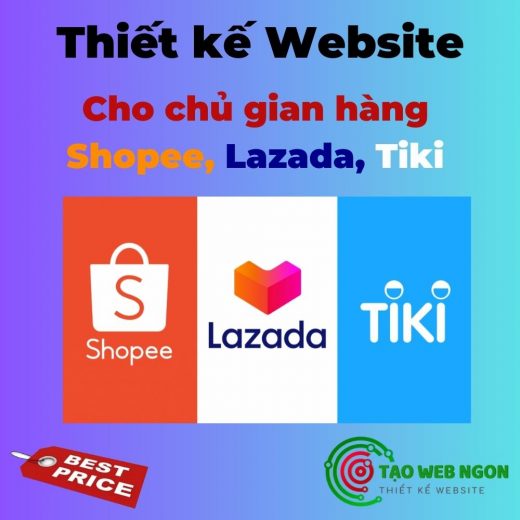 Gói Thiết kế Website cho Chủ gian hàng Shopee, Lazada, Tiki