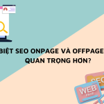 phân biệt seo onpage và offpage