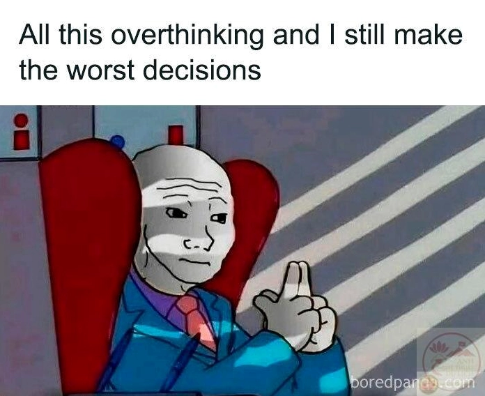 Ảnh meme Overthinking barely functioning
